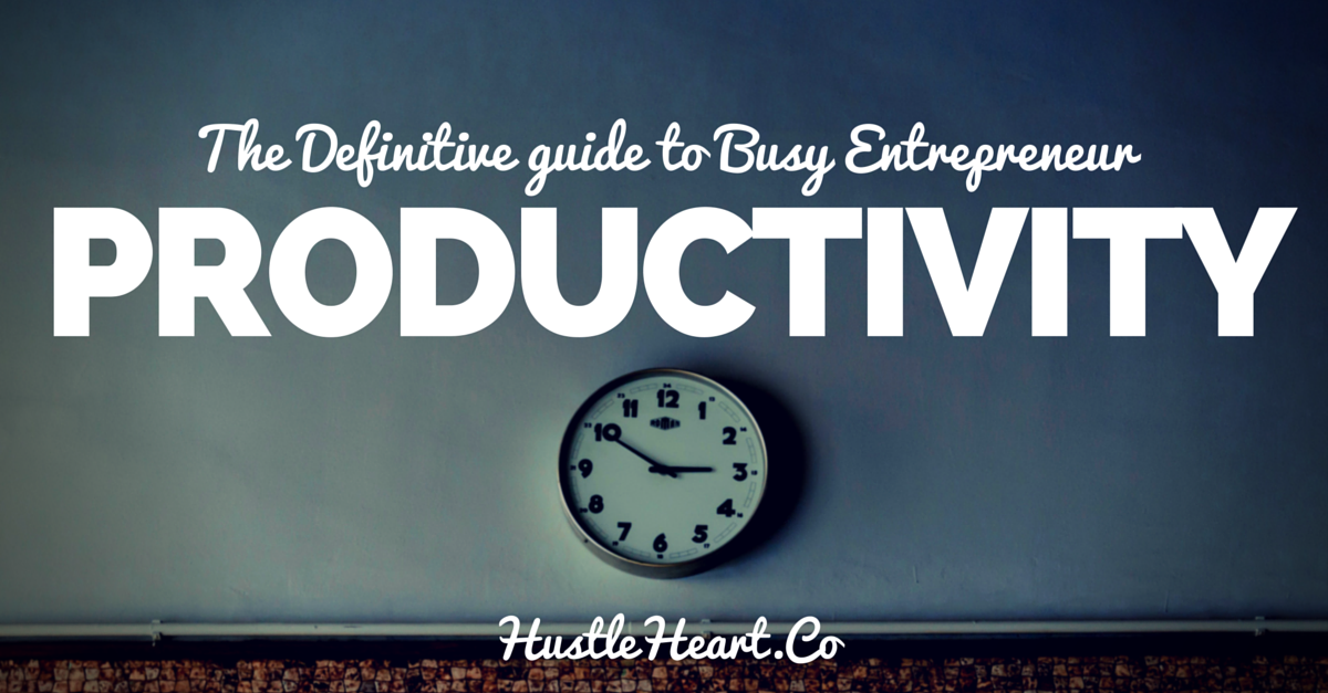 productivity and time management for busy entrepreneur dads