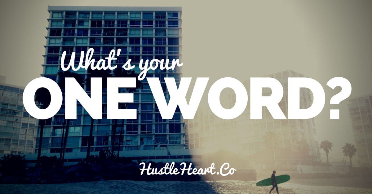 hustle and heart one word